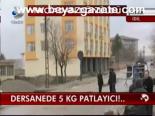 Dersanede 5 Kg Patlayıcı!...