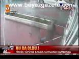 Piknik Tüpüyle Banka Soygunu