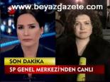Sp Genel Merkezi'nden Canlı