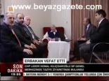 Erbakan Vefat Etti