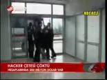 Hacker Çetesi Çöktü