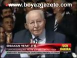 Erbakan Vefat Etti