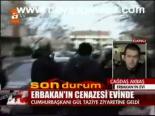 Erbakan'ın Cenazesi Evinde