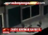 Zaviye Kentini De Kaybetti
