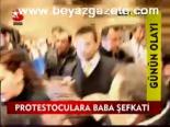 Protestoculara Baba Şefkati