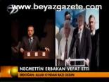 Erdoğan: Allah O'ndan Razı Olsun