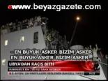 Libya'dan Kaçış Bitti