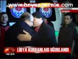 Libya Kurbanları Uğurlandı