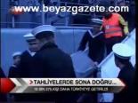 Tahliyelerde Sona Doğru