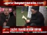 Taziye Trafiği Devam Ediyor