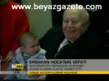 Erbakan Hoca'nın Vefatı