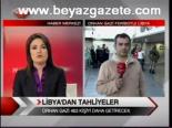Libya'dan Tahliyeler