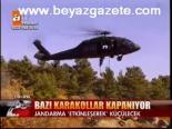 Bazı Karakollar Kapanıyor