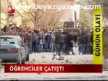 Öğrenciler Çatıştı