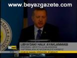 Erdoğan: Libya'ya Uluslar Arası Yaptırımlara Ve Müdahaleye Karşıyız