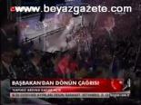 Başbakan'dan Dönün Çağrısı