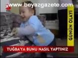Tuğba'ya Bunu Nasıl Yaptınız