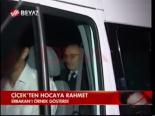 Çiçek'ten Hocaya Rahmet