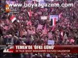 Yemen'de Öfke Günü