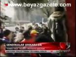 Sendikalar Ankara'da