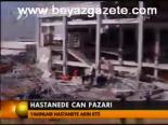 Hastanede Can Pazarı
