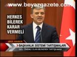 Başkanlık Sistemi Tartışmaları