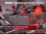 Ankara Ostim'de Patlama