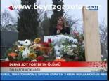 Defne Joy Foster'ın Ölümü