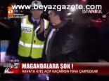 Magandalara Şok!