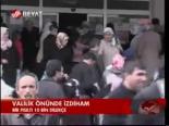 Valilik Önünde İzdiham