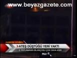 Ateş Düştüğü Yeri Yaktı