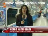 Metro Hattı Uzadı