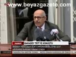 Baradey Trt'ye Konuştu
