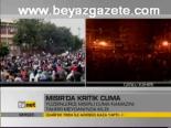 Mısır'da Kritik Cuma