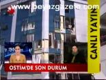 Ostim'de Son Durum