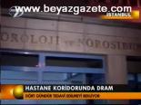 Hastane Koridorunda Dram