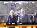 Prens Hasta İddiası