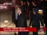 Gül'den Laiklik Mesajı