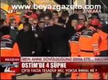 Ostim'de 4 Şüphe