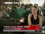 Hıncal Uluç'a Defne Tepkisi