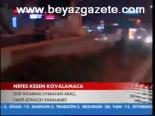 Nefes Kesen Kovalamaca