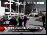 Patlamanın Yeni Görüntüleri Trt'de