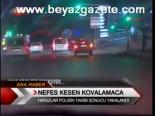 Nefes Kesen Kovalamaca