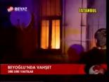 Beyoğlu'nda Vahşet