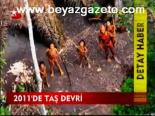 2011'de Taş Devri