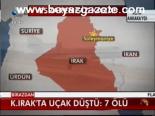 K. Irak'ta Uçak Düştü: 7 Ölü
