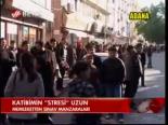 Katibimin Stresi Uzun