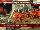 Dalgıçlar Ceset Aradı