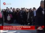 Başbakan Erdoğan'a Teşekkür