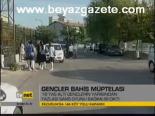 Gençler Bahis Müptelası